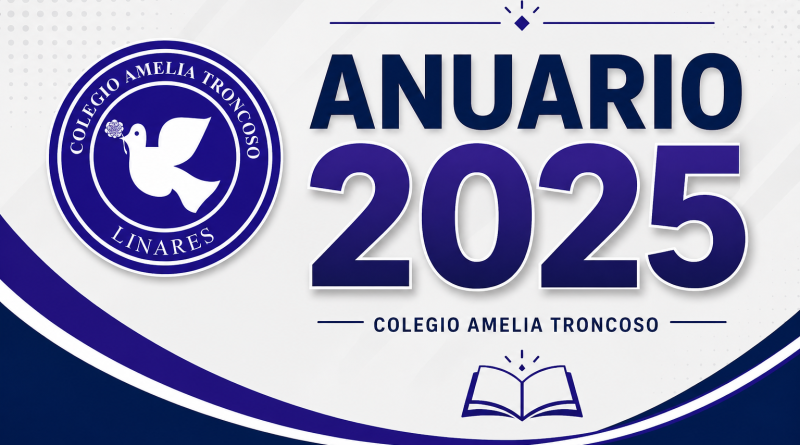 Anuario Colegio Amelia Troncoso 2025
